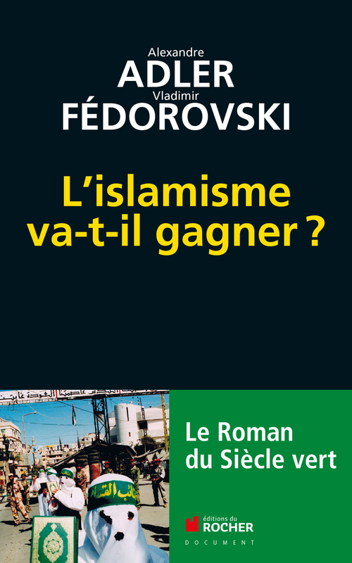 ebook cover of L'islamisme va-t-il gagner ?, by Alexandre Adler, Vladimir Fédorovski