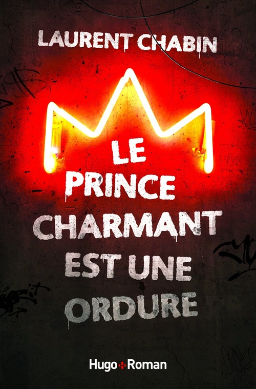 ebook cover of Le prince charmant est une ordure, by Laurent Chabin