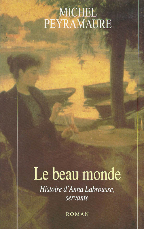 ebook cover of Le beau monde, by Michel Peyramaure