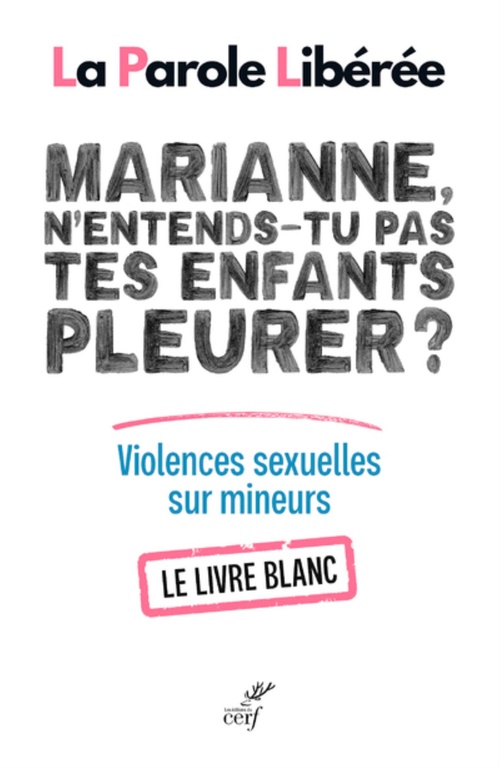 Couverture ebook de MARIANNE, N'ENTENDS-TU PAS TES ENFANTS PLEURER ? LIVRE BLANC SUR LES VIOLENCES SEXUELLES SUR MINEURS, de Collectif