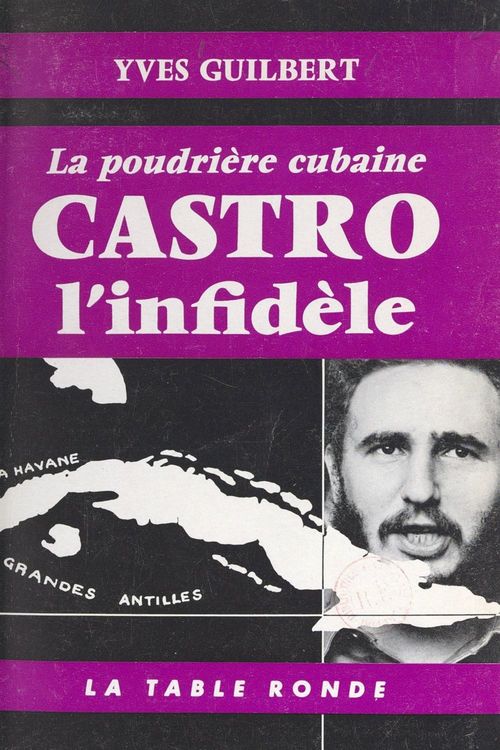 Couverture ebook de Castro l'infidèle, de Yves Guilbert
