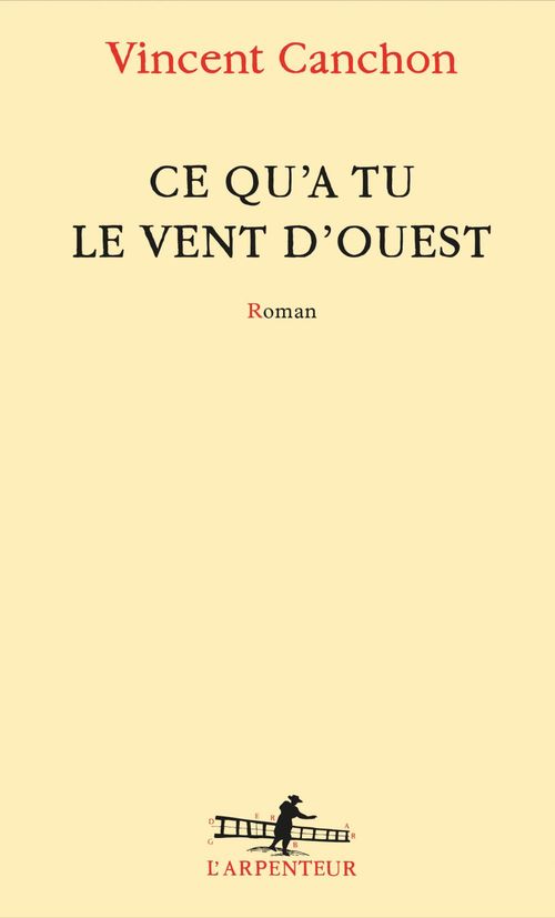 Couverture ebook de Ce qu´a tu le vent d´ouest, de Vincent Canchon