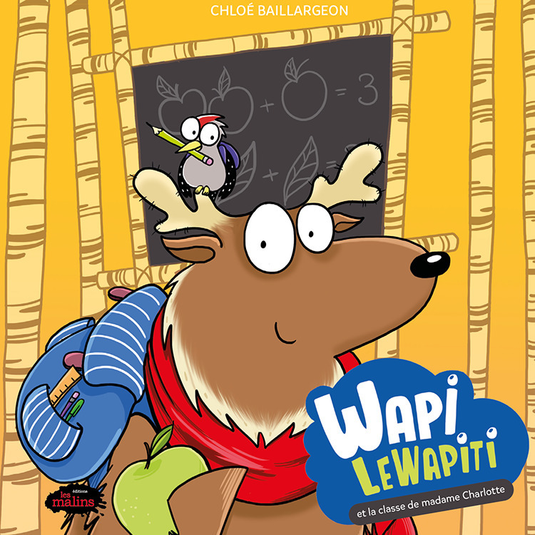 Couverture ebook de Wapi le Wapiti et la classe de madame Charlotte, de Chloé Baillargeon