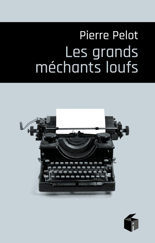 ebook cover of Les grands méchants loufs, by Pierre Pelot