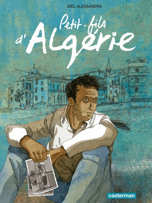 ebook cover of Petit-fils d'Algérie, by Joël Alessandra