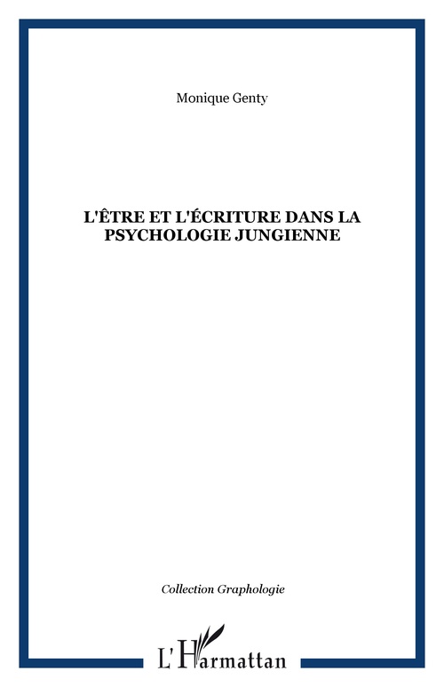 ebook cover of L'être et l'écriture dans la psychologie jungienne, by Monique Genty