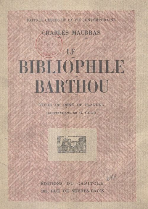 Couverture ebook de Le bibliophile Barthou, de Charles Maurras, Rene De Planhol