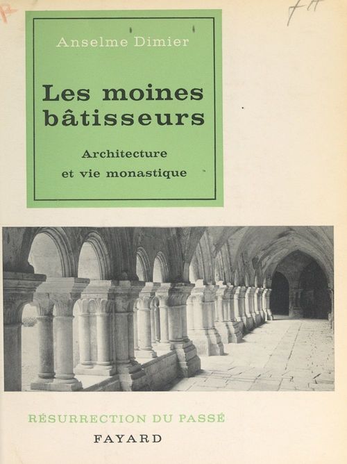 Couverture ebook de Les moines bâtisseurs, de Anselme Dimier