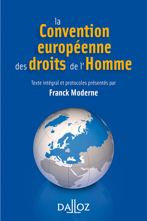 Couverture ebook de Convention européenne des droits de l'homme (La). 4e éd., de Franck Moderne