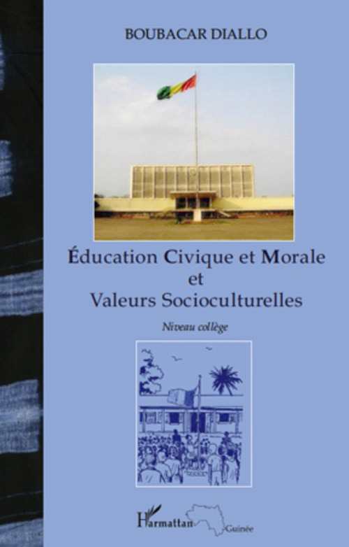 ebook cover of Education Civique et Morale et Valeurs Socioculturelles, by Boubacar Diallo
