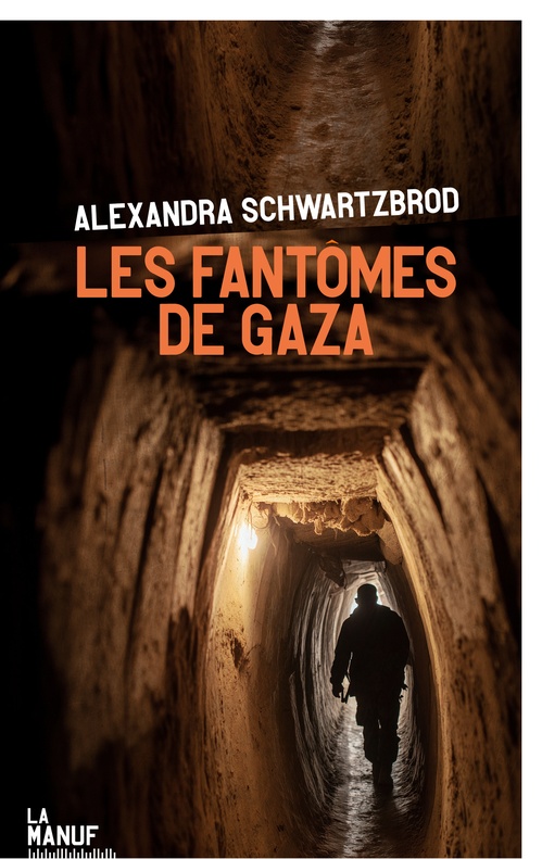 Couverture ebook de Les Fantômes de Gaza, de Alexandra Schwartzbrod