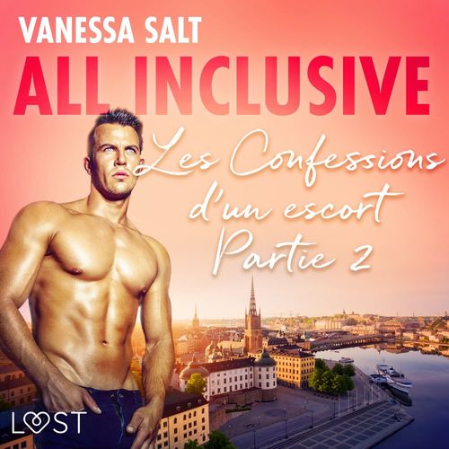 Couverture audiobook de All Inclusive - Les Confessions d´un escort Partie 2, de Vanessa Salt
