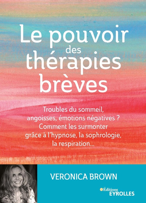 Couverture ebook de Le pouvoir des thérapies brèves, de Veronica Brown