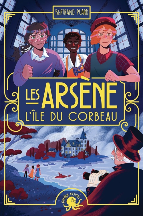 Couverture ebook de Les Arsène - L'île du Corbeau, de Bertrand Puard, Lou Fraleu