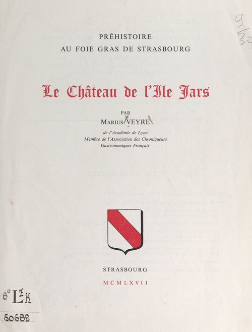 ebook cover of Préhistoire au foie-gras de Strasbourg : le château de l'Ile Jars, by Marius Veyre