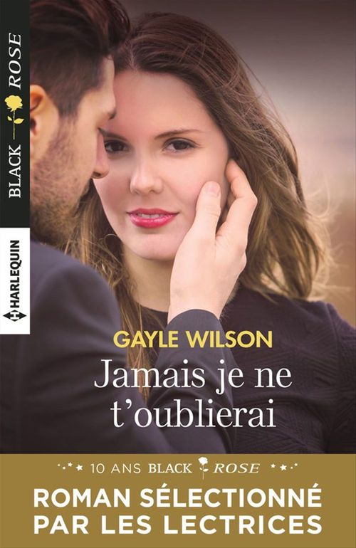 ebook cover of Jamais je ne t'oublierai, by Gayle Wilson