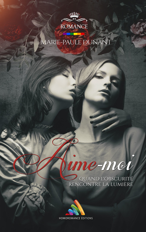 Couverture ebook de Aime-moi | Livre lesbien, roman lesbien, de Marie-paule Dunant