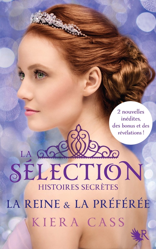 Couverture ebook de La Sélection, Histoires secrètes - La Reine & la Préférée, de Kiera Cass