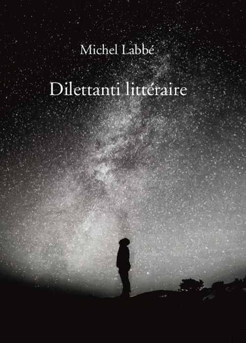 Couverture ebook de Dilettanti littéraire, de Michel Labbe