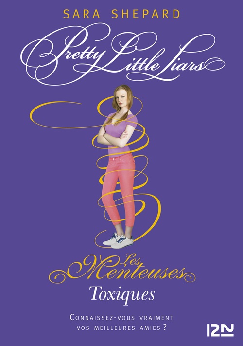 Couverture ebook de Les Menteuses - tome 15 Toxiques, de Sara Shepard