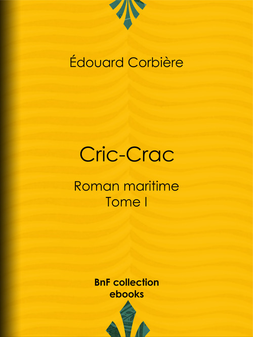 ebook cover of Cric-Crac, by Edouard Corbière