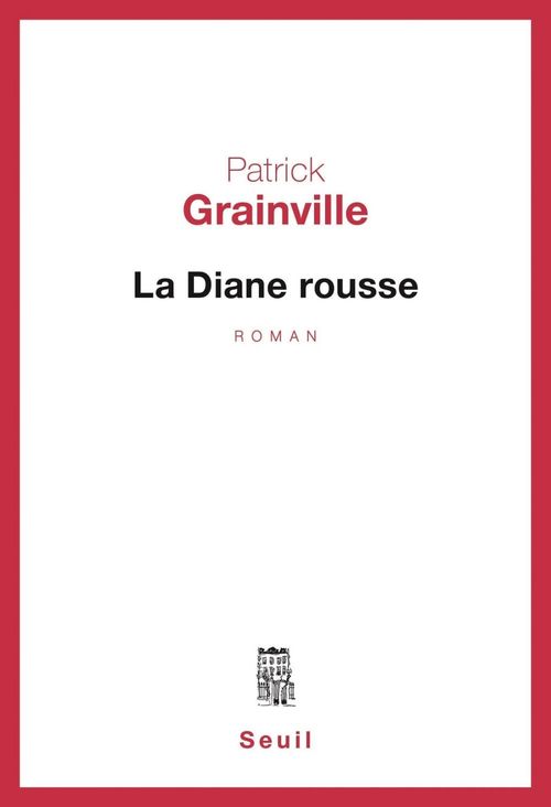 Couverture ebook de La Diane rousse, de Patrick Grainville