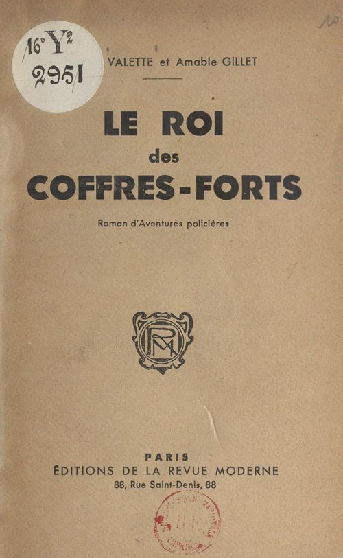 Couverture ebook de Le roi des coffres-forts, de Amable Gillet, Robert Valette