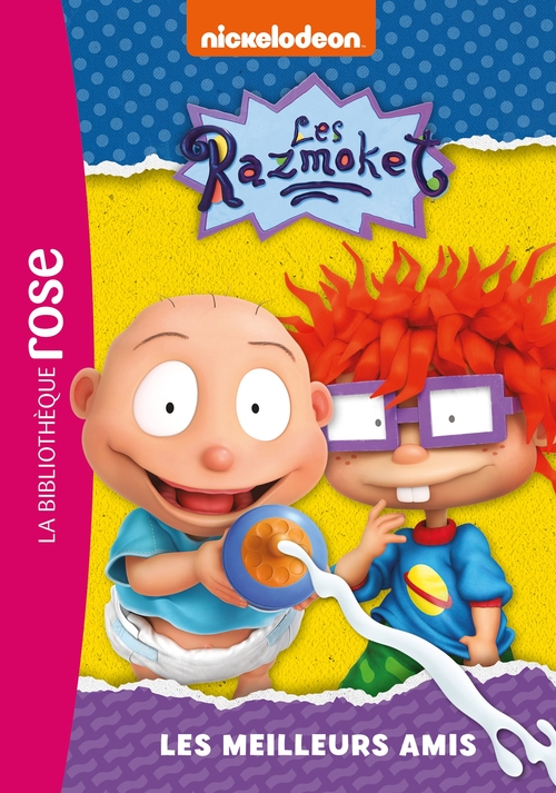 ebook cover of Les Razmoket 01 - Les meilleurs amis, by Nickelodeon