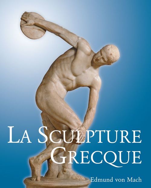 ebook cover of La Sculpture Grecque, by Parkstone Parkstone