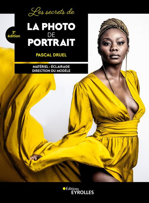 Couverture ebook de Les secrets de la photo de portrait, de Pascal Druel