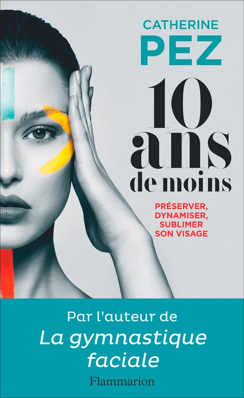 ebook cover of 10 ans de moins, by Catherine Pez