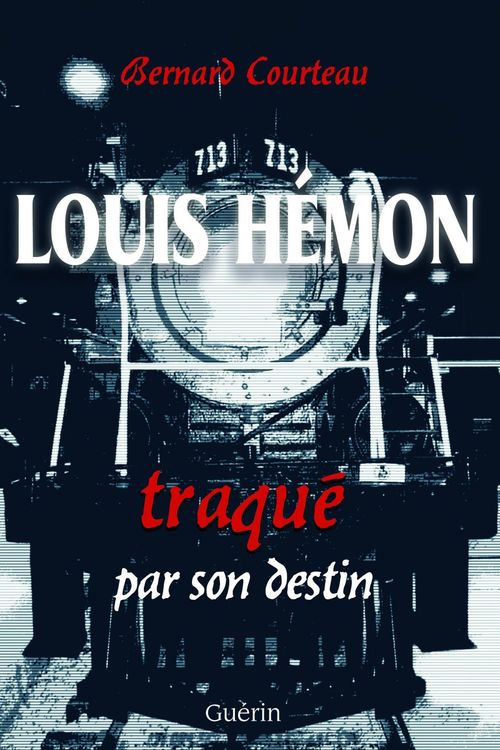 Couverture ebook de Louis Hémon, de Courteau Bernard