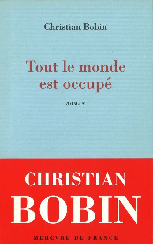 Couverture ebook de Tout le monde est occupé, de Christian Bobin