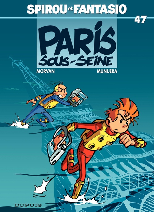 ebook cover of Spirou et Fantasio - Tome 47 - Spirou sous Seine, by Morvan, Munuera
