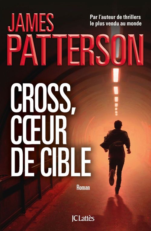 ebook cover of Cross, coeur de cible, by James Patterson
