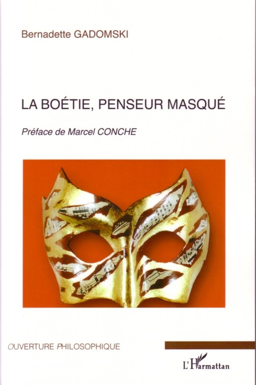 Couverture ebook de La Boétie, penseur masqué, de Bernadette Gadomski