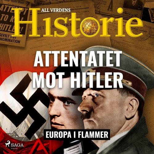 Couverture audiobook de Attentatet mot Hitler, de All Verdens Historie