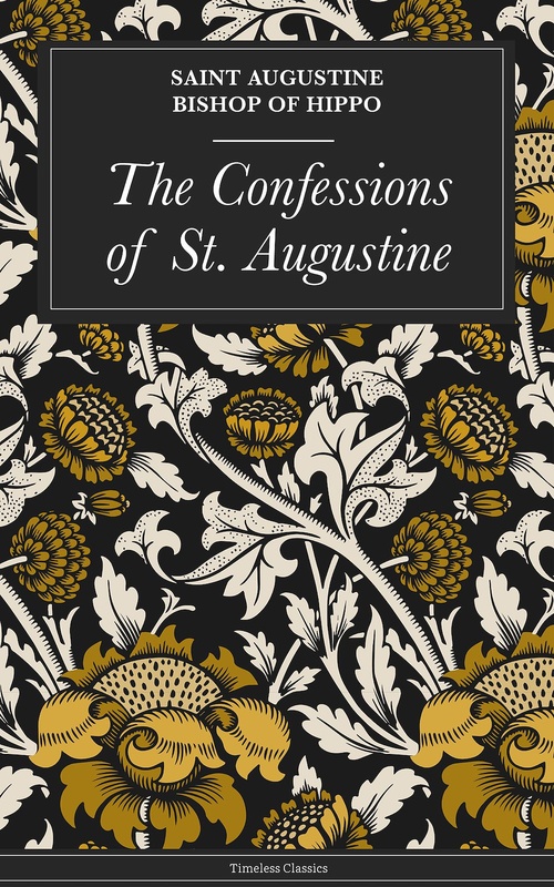 Couverture ebook de The Confessions of St. Augustine, de Augustine Augustine