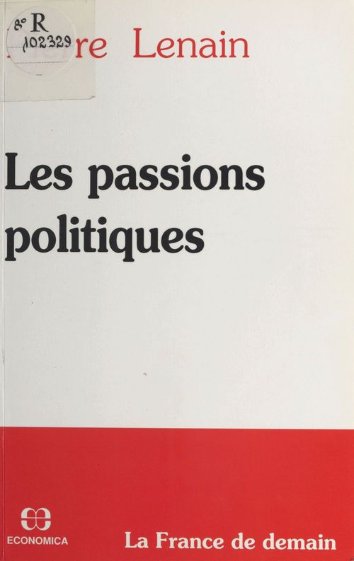 Couverture ebook de Les Passions politiques, de Lenain P.