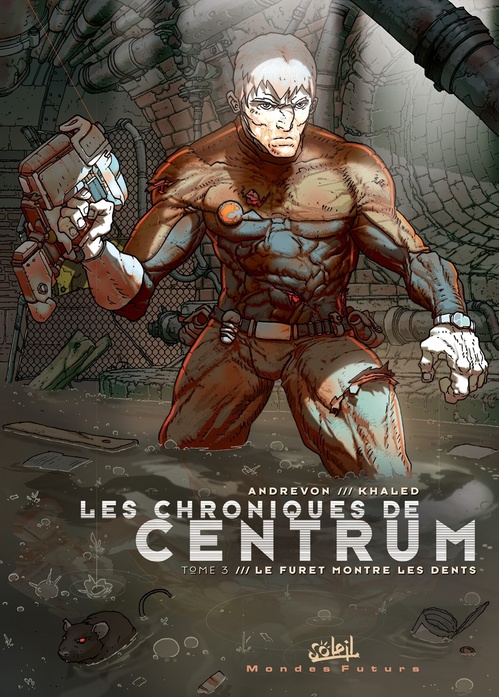 ebook cover of Les chroniques de centrum T03 - Le furet montre les dents, by Jean-Pierre Andrevon