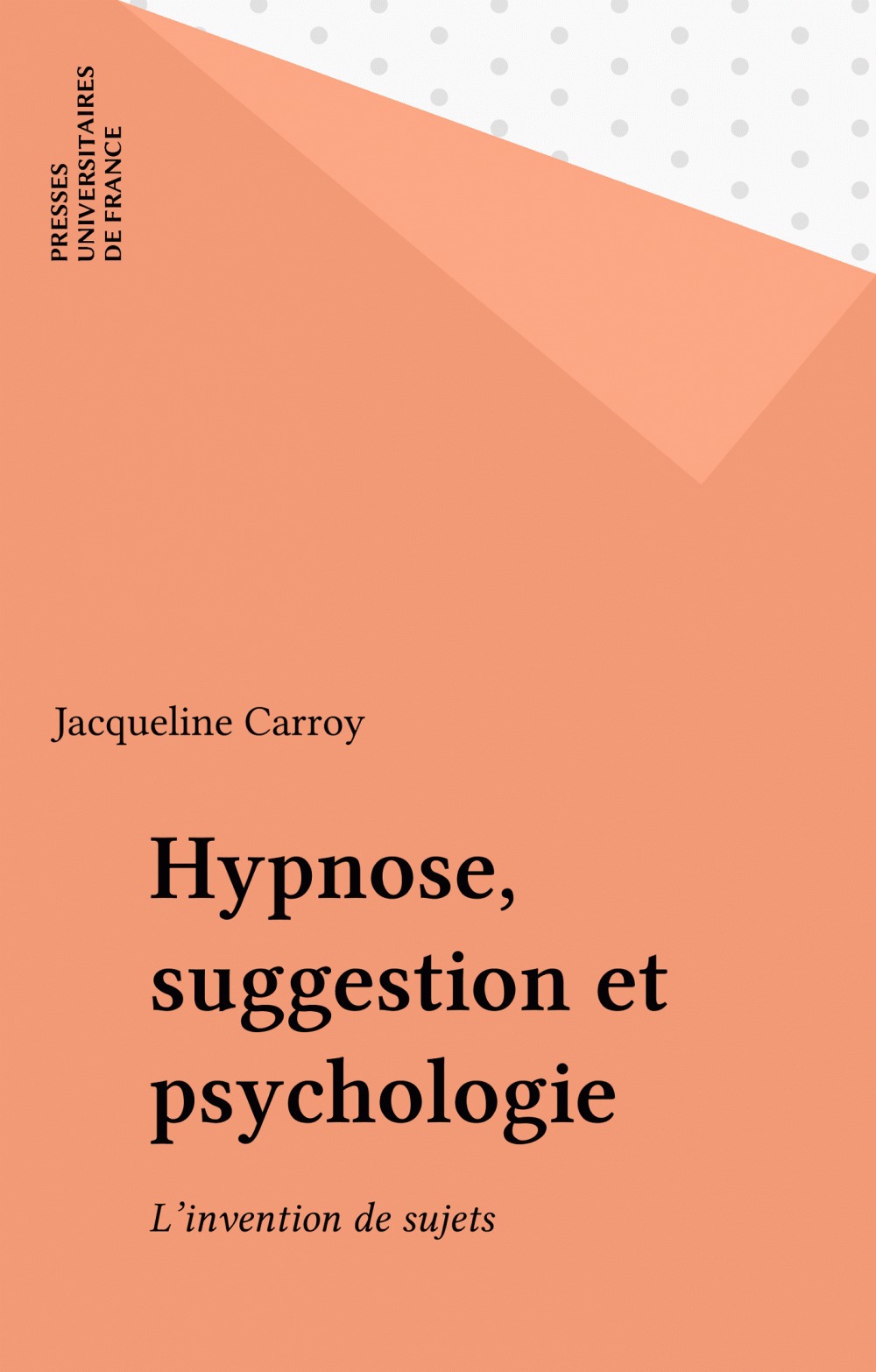 ebook cover of Hypnose, suggestion et psychologie, by Jacqueline Carroy