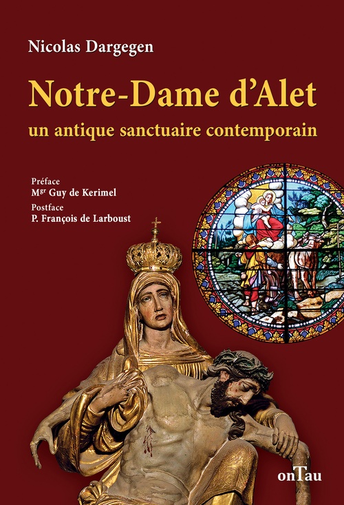 ebook cover of Notre-Dame d'Alet : Un antique sanctuaire contemporain, by Nicolas Dargegen