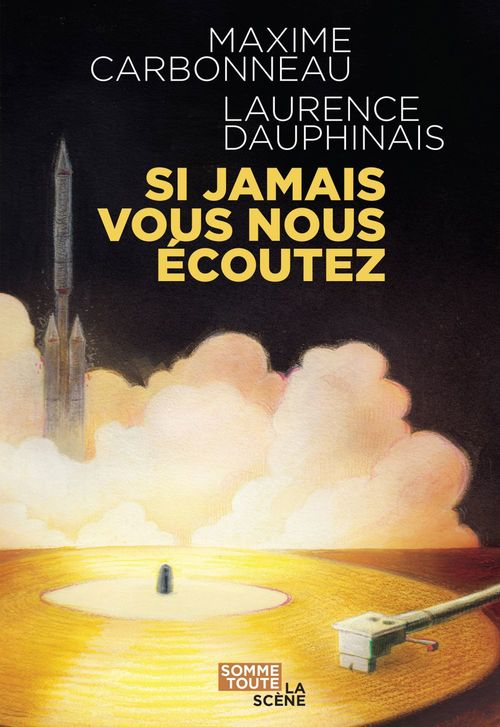 ebook cover of Si jamais vous nous écoutez, by Laurence Dauphinais, Maxime Carbonneau