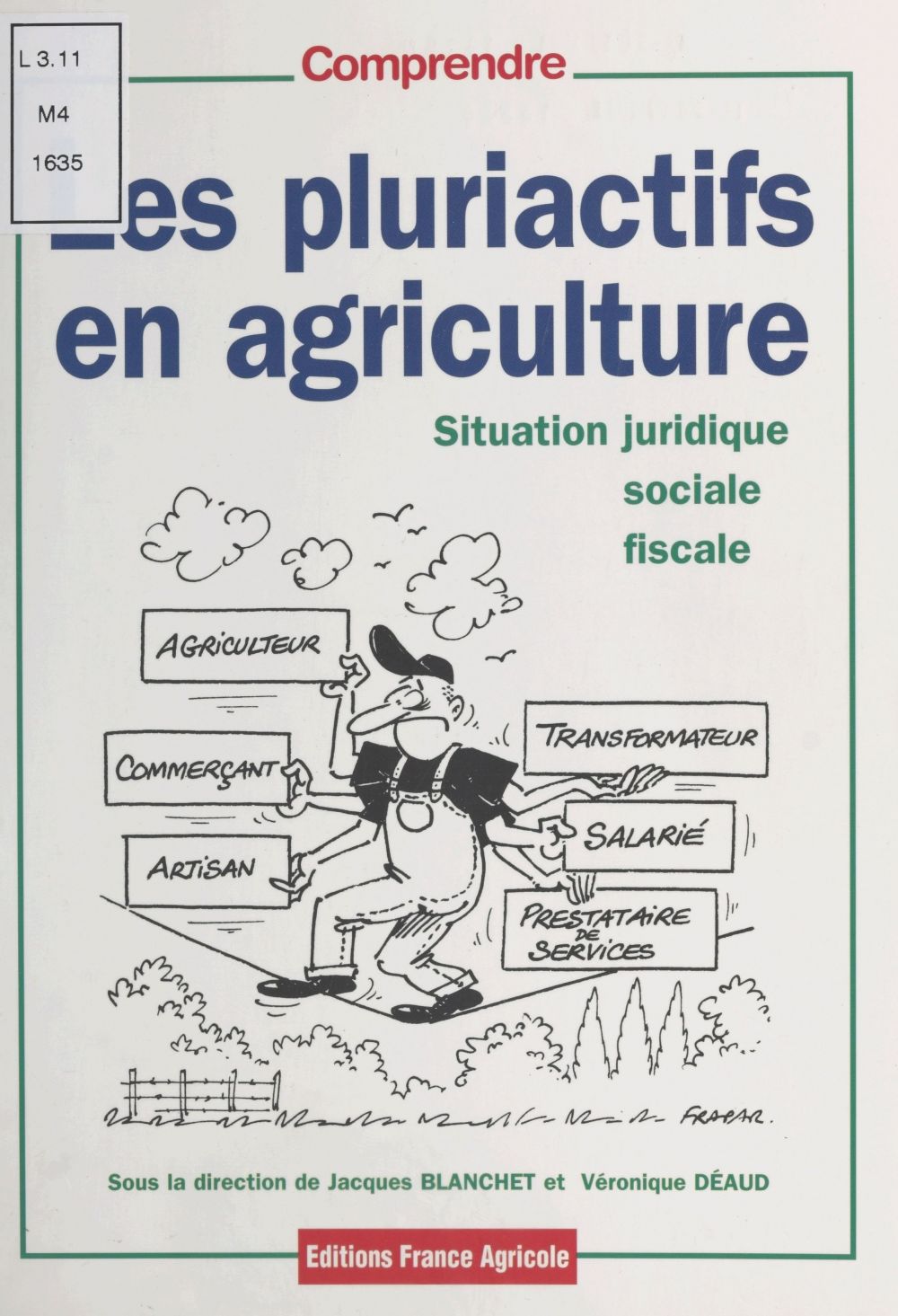 ebook cover of Les pluriactifs en agriculture : entre traditions et innovations, by Blanchet