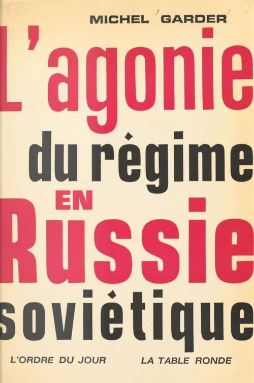 Couverture ebook de L'agonie du régime en Russie soviétique, de Garder Michel