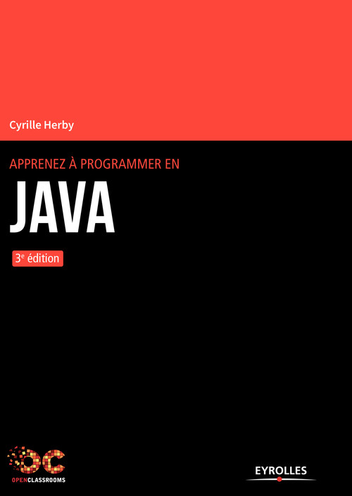 Couverture ebook de Apprenez à programmer en Java, de Cyrille Herby