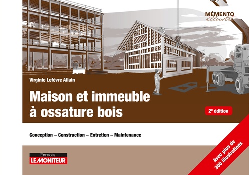 Couverture ebook de Maison et immeuble à ossature bois, de Virginie Lefèvre Allain