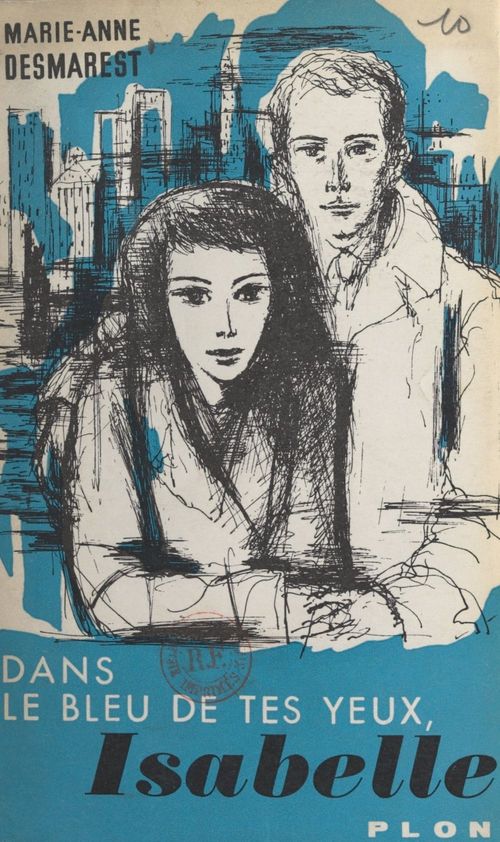 Couverture ebook de Dans le bleu de tes yeux, Isabelle, de Marie-Anne Desmarest