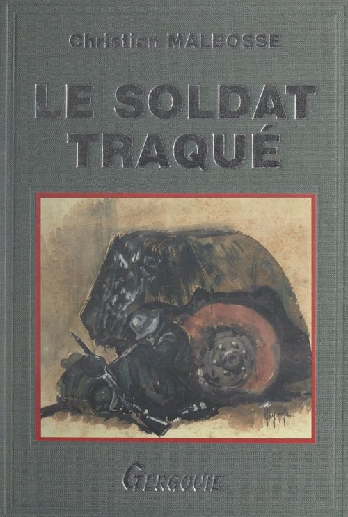 Couverture ebook de Le soldat traqué, de Christian Malbosse
