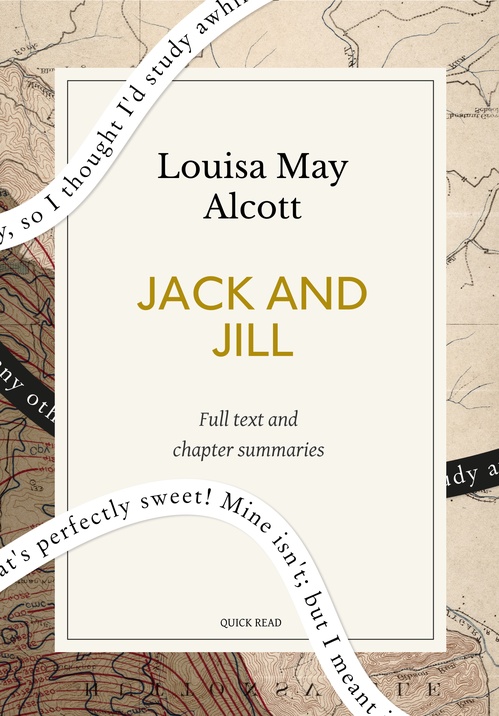 ebook cover of Jack and Jill: A Quick Read edition, by Louisa May Alcott, Quick Read